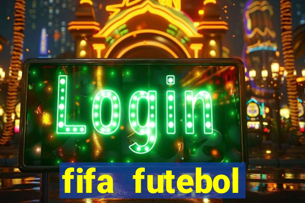 fifa futebol dinheiro infinito